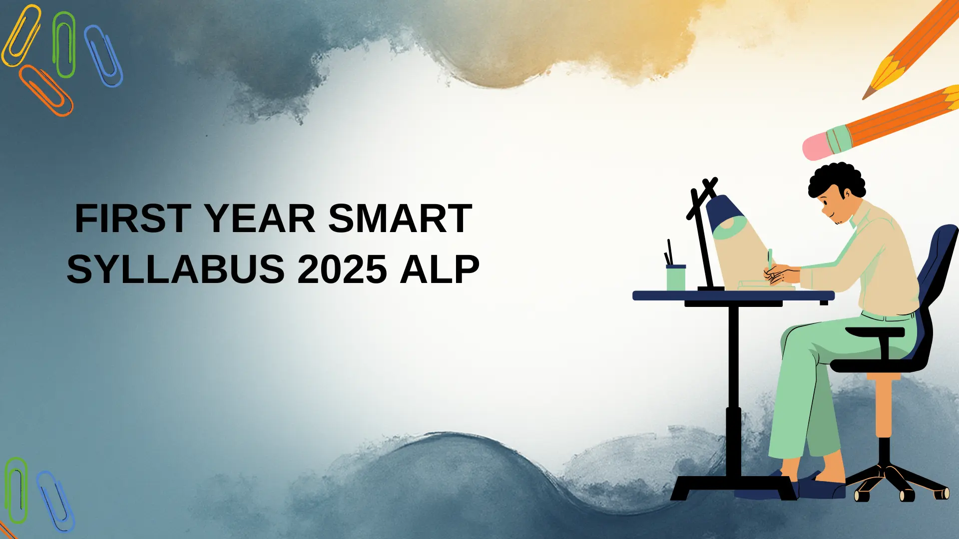 First Year Smart Syllabus 2025 ALP